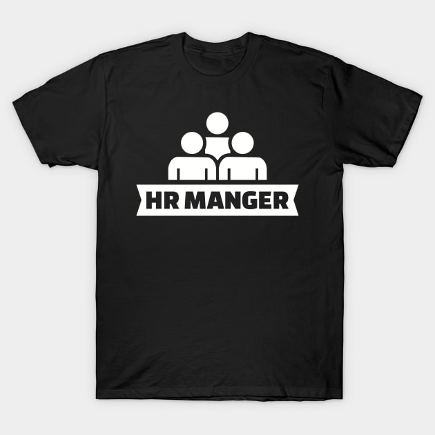 HR Manager T-Shirt by Designzz